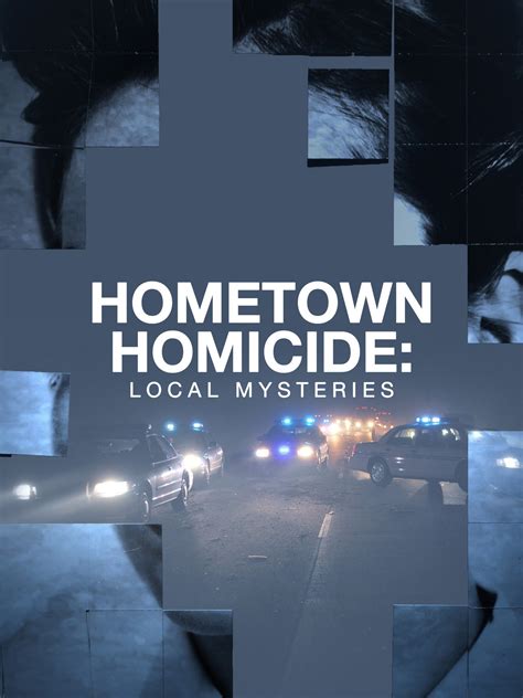 Hometown Homicide Local Mysteries Rotten Tomatoes