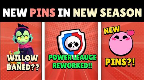 Power League Reworked Confirmed Willow Banned New Pins Brawl
