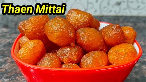Thaen Mittai Recipe Thaen Mittai Recipe In Tamil Honey Candy