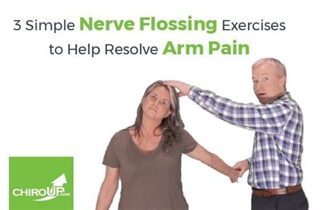 3 Simple Nerve Flossing Exercises To Help Resolve Arm Pain Flossing