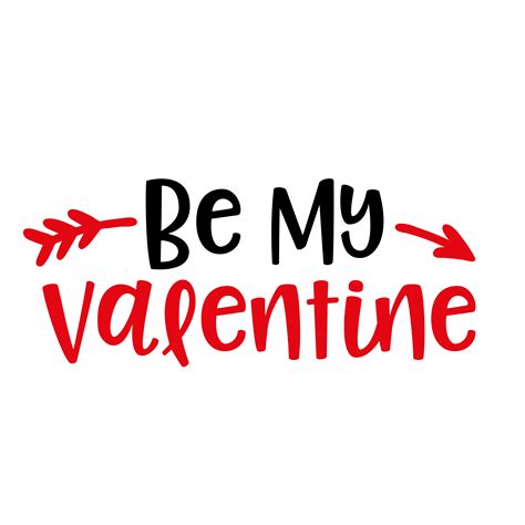 Be My Valentine Valentine Svg Cricut Silhouette Svg Eps Pn Inspire