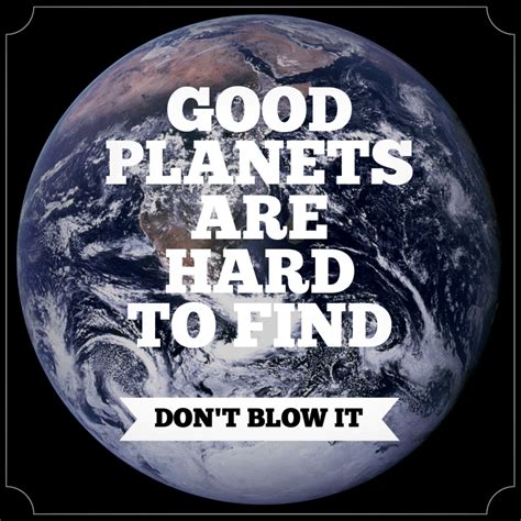 Planet Earth Quotes Quotesgram
