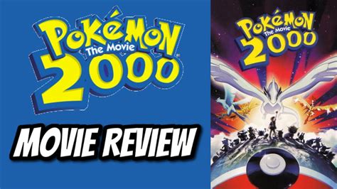 pokemon the movie 2000 review youtube