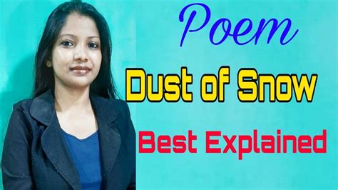 Dust Of Snow Class 10 Poem Explanation Word Meanings Literary
