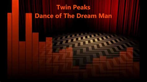 Twin Peaks Dance Of The Dream Man Hq Audio Youtube