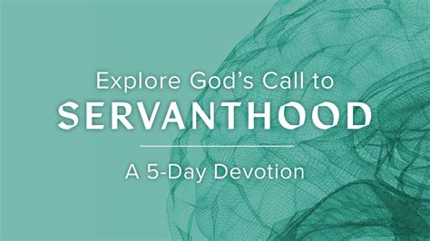 Explore Gods Call To Servanthood