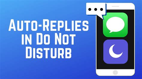 How To Set Up Auto Reply Messages For Do Not Disturb Mode On Iphone