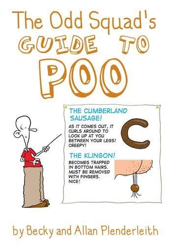 The Odd Squad S Guide To Poo Uk Allan Plenderleith Rebeccah Plenderleith Allan