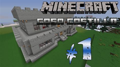 Minecraft Tutorial Como Hacer Un Castillo Casa Parte Youtube