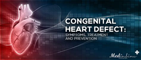 Congenital Heart Defect Symptoms Treatment And Prevention Medonlinepk