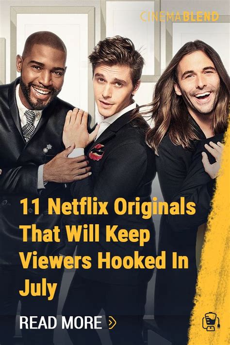 11 Netflix Originals That Will Keep Viewers Hooked In July Netflix