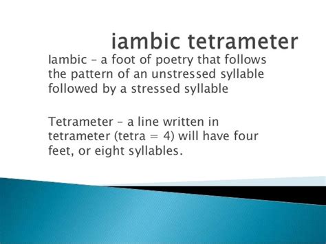 Iambic tetrameter and rhyming couplet