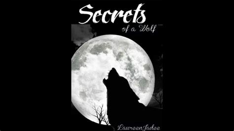 Secrets Of A Wolf Trailer On Wattpad Youtube