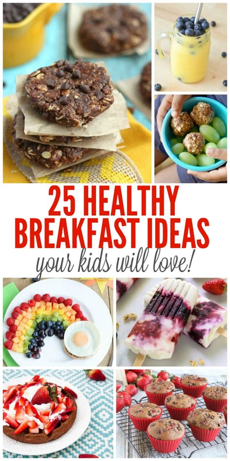 25 Healthy Breakfast Ideas For Kids Making Lemonade