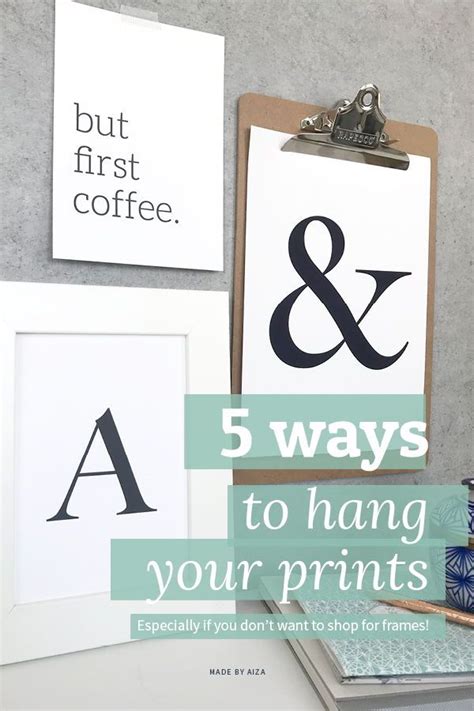 5 Ways To Hang Your Prints Without Frames Hanging Posters Frame