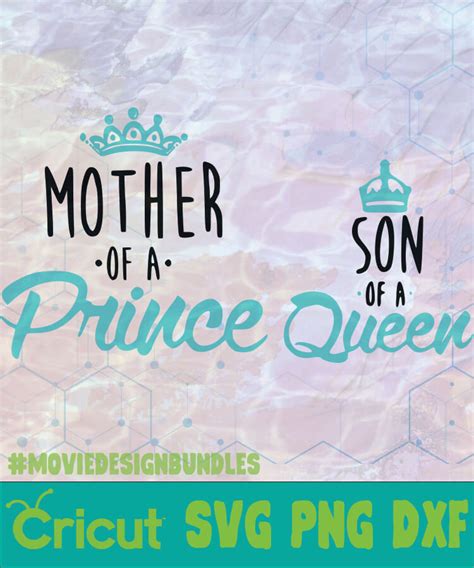 Mother Of A Prince Mother Day Logo Svg Png Dxf Movie Design Bundles