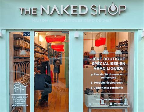 The Naked Shop La Boutique Du Vrac Rue Castex