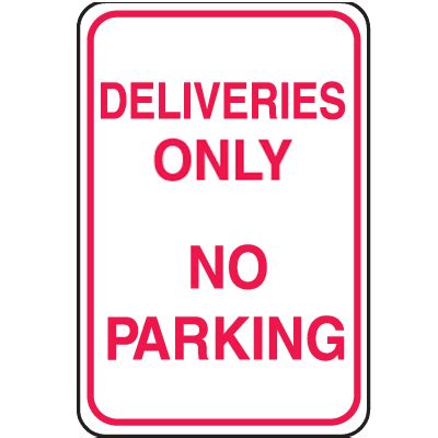 The no parking sign category defines when and where motorist cannot park. Recycled Plastic No Parking Signs - Deliveries Only No ...