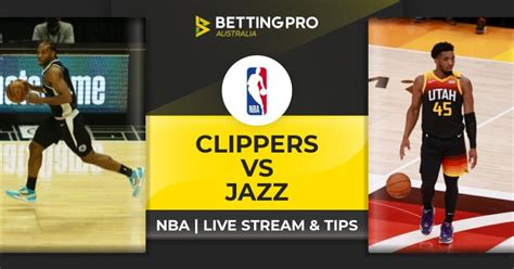 Jazz Vs Clippers Live Stream And Tips Watch Nba Playoffs Online