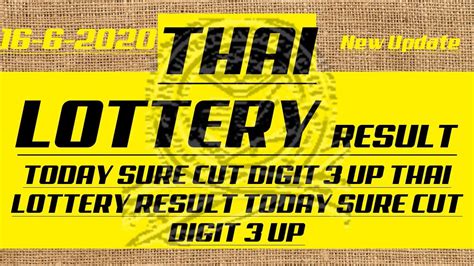 See today's 4d results below (february 6 2021). 16-6-2020THAI LOTTERY RESULT TODAY SURE CUT DIGIT 3 UP ...
