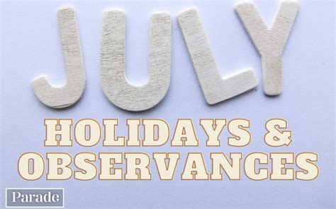 July Holidays 2024 Observances By Day Week Month Parade