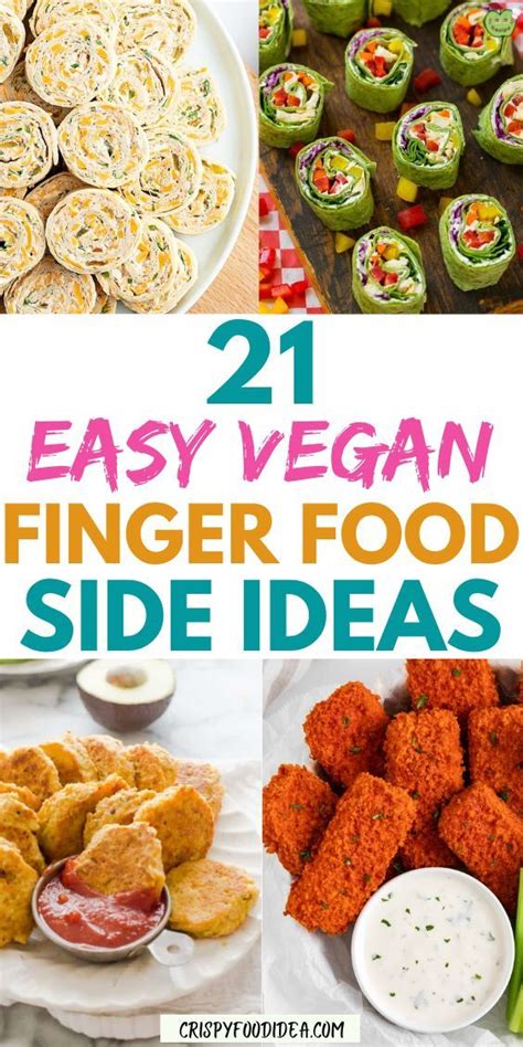 21 Amazing Vegan Finger Foods Vegan Finger Foods Vegan Party Food Vegetarian Party Food