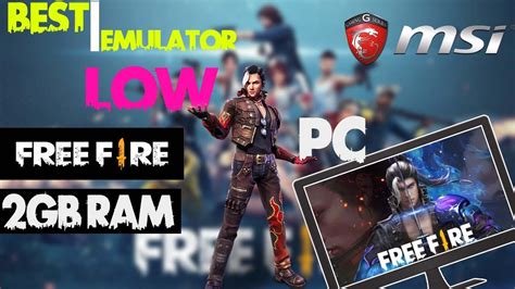 Best Emulator For Free Fire On Pc 2gb Ram No Graphic Card 2021
