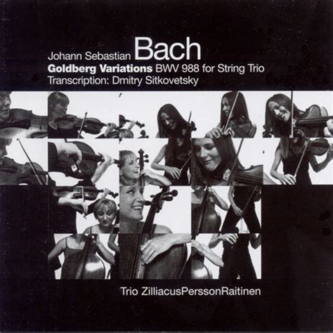 Eclassical Bach Goldberg Variations Bwv 988 Arr For String Trio