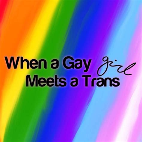 when a gay girl meets a trans girl podcast on spotify