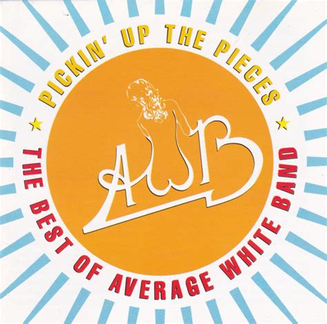 Average White Band Pickin Up The Pieces The Best Of Average White