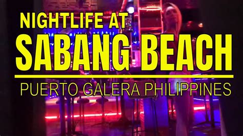 Sabang Nightlife Puerto Galera Philippines Youtube