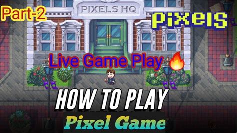 How To Play Pixels Game Play To Earn Game Moccaverse X Pixels Big