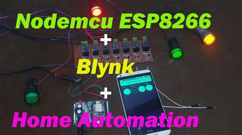 Nodemcu Esp8266 Wifi Module And Blynk Application Based Home Automation