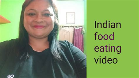 India Food Lovers Food Eating Video Youtube Food Videos Youtube