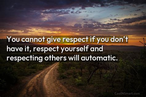 90 Self Respect Quotes And Sayings Coolnsmart