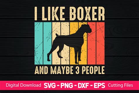 I Like Boxer And Maybe 3 People Graphic By Annastudio · Creative Fabrica
