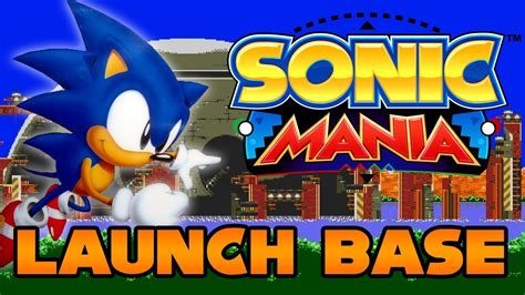 Sonic Mania Launch Base Walkthrough Youtube