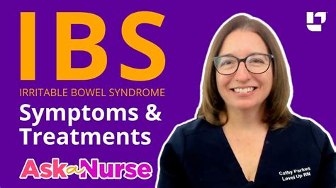 Irritable Bowel Syndrome Ibs Symptoms And Treatments Ask A Nurse Leveluprn Youtube