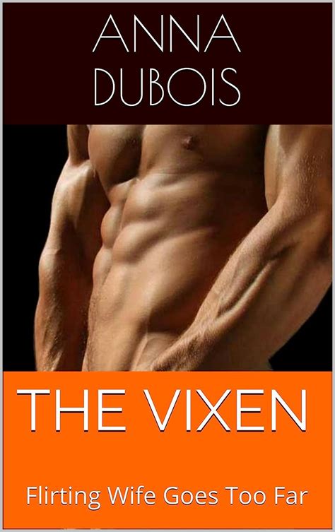 The Vixen Flirting Wife Goes Too Far The Lust Boat Book 1 Ebook Dubois Anna Uk