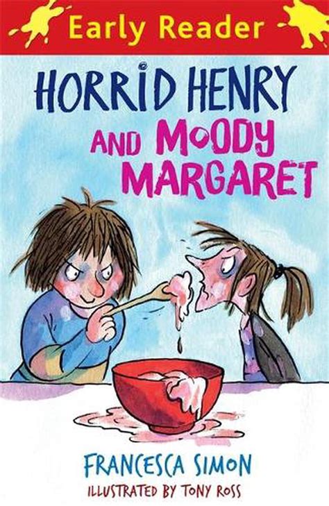 Horrid Henry Early Reader Horrid Henry And Moody Margaret Paperback