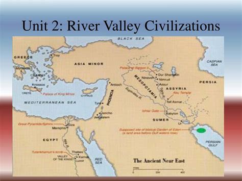 Ppt Unit 2 River Valley Civilizations Powerpoint Presentation Free Download Id1733495