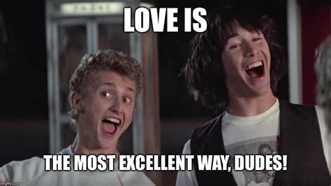 Image Tagged In Bill And Ted Imgflip
