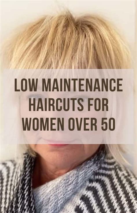 Best Low Maintenance Haircuts For Women Over