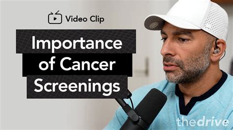 The Importance Of Cancer Screenings The Peter Attia Drive Podcast