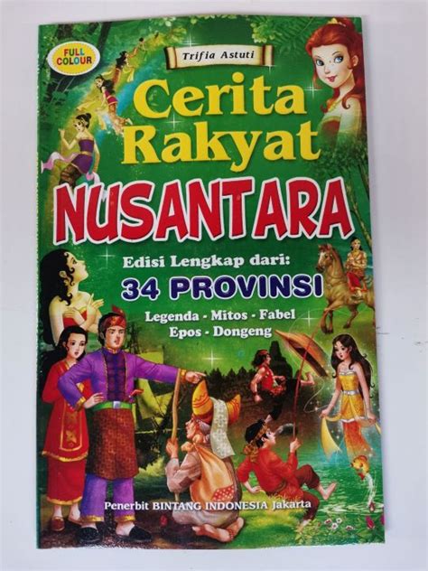 Buku Cerita Rakyat Nusantara Indonesia 34 Provinsi Lazada Indonesia