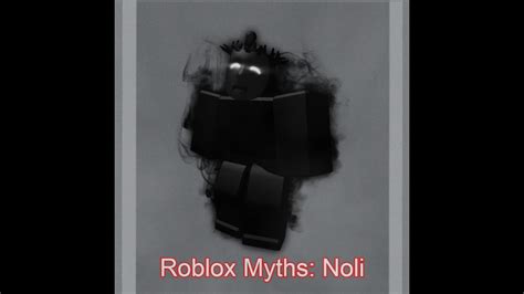Roblox Myths Noli Youtube