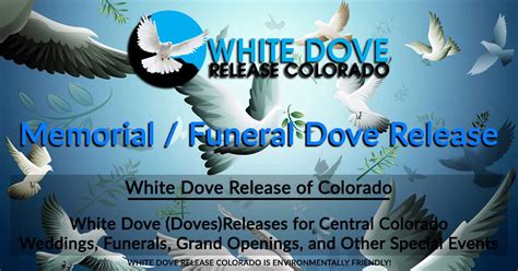 White Dove Release Colorado • Memorials And Funerals