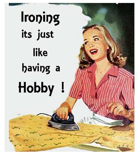 Ironingretro Funny Vintage Humor Retro Humor Vintage Housewife