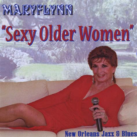 Sexy Older Women Maryflynn Qobuz