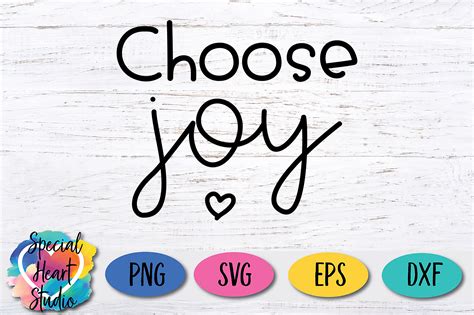 Choose Joy An Inspirational Svg Cut File